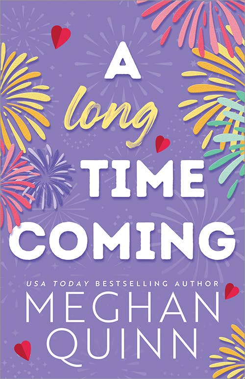 Long Time Coming by Meghan Quinn