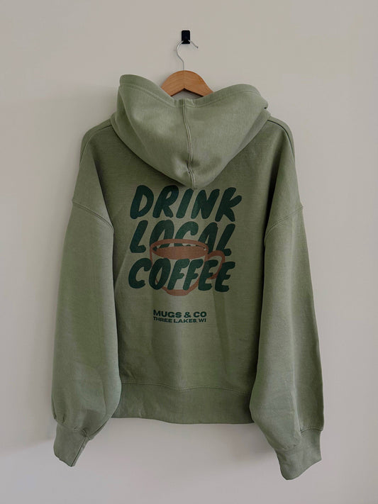 Drink Local Coffee Hoodie - Green Earth