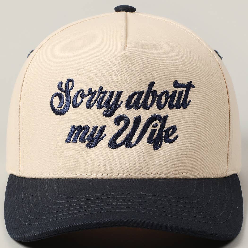Sorry About My Husband Hat