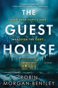 The Guest House by Robin Morgan-Bentley