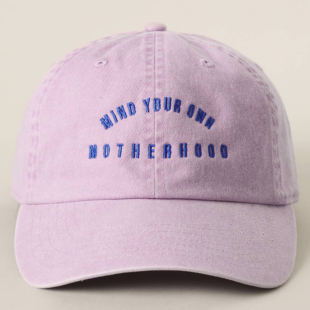 MIND YOUR OWN MOTHERHOOD Baseball Cap