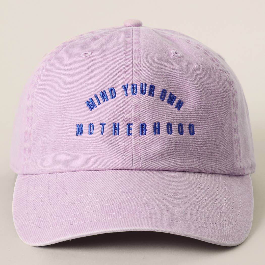 MIND YOUR OWN MOTHERHOOD Baseball Cap