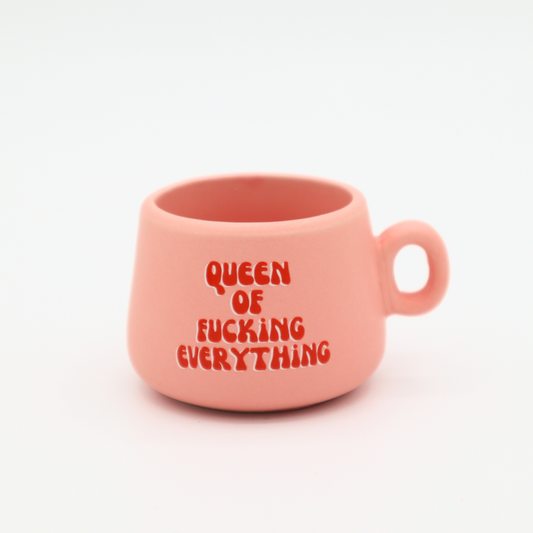 Queen of Fucking Everything - Mug Shot Glass