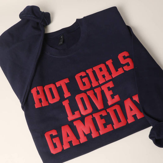 HOT GIRLS LOVE GAMEDAY PUFF Fleece Sweatshirt