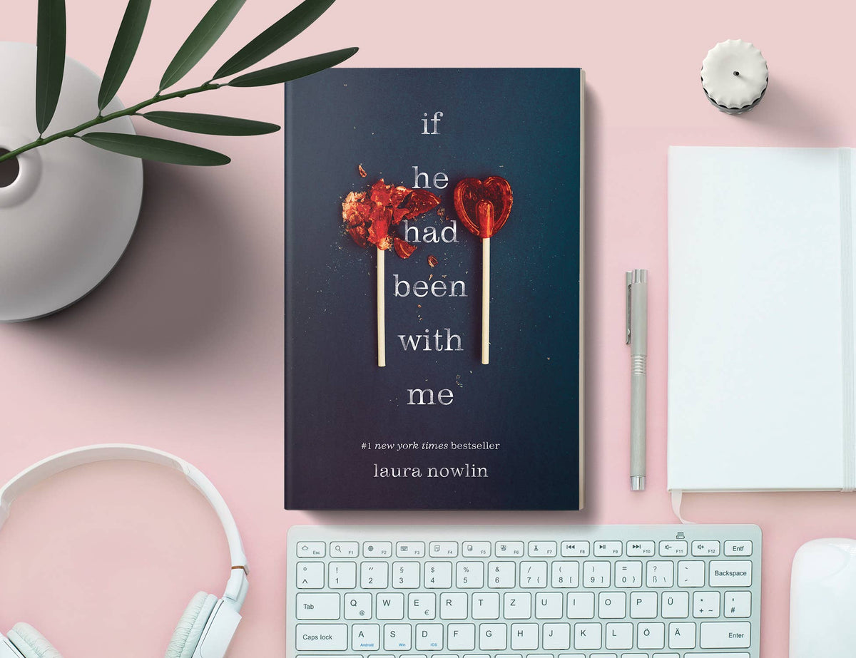 If He Had Been with Me by Laura Nowlin – Wandering Luna Brewtique