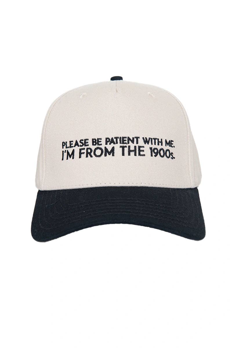 Please Be Patient With Me I'm From The 1900s Trucker Hat: Denim and Tan