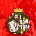 I SAW THAT...FUNNY JESUS TREE LIGHT CHRISTMAS ORNAMENT