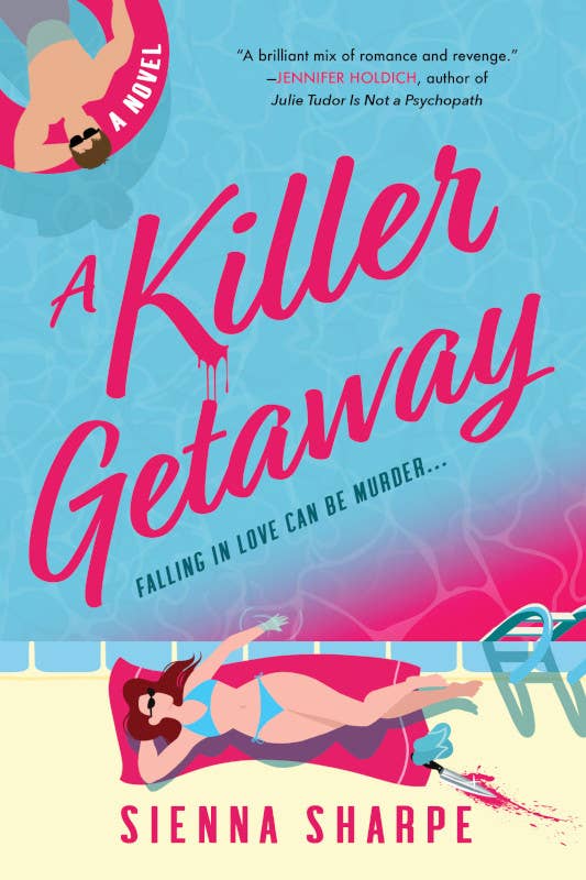 A Killer Getaway by Sienna Sharpe