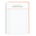Things I Need To Overthink 4x6 Notepad