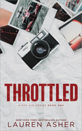 Throttled by Lauren Asher (Deluxe Edition)